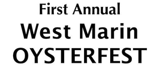 First Annual West Marin OYSTEREEST